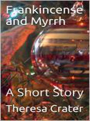 cover image of Frankincense and Myrrh